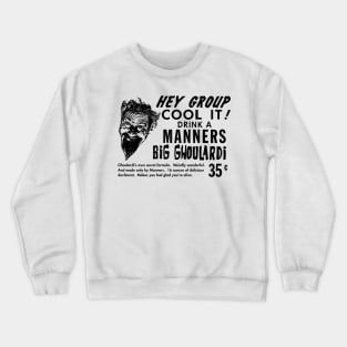 Drink a Manners Big Ghoulardi! Cleveland Crewneck Sweatshirt